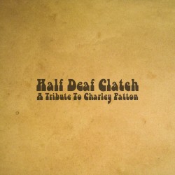 A Tribute to Charley Patton