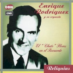 Reliquias: El "Chato" Flores en el recuerdo