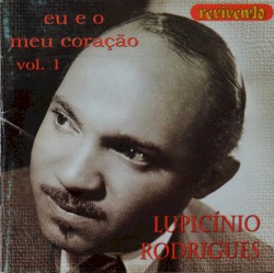 Eu e o Meu Coração Vol.1
