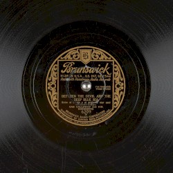 Between the Devil and the Deep Blue Sea / Kickin’ the Gong Around