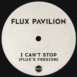 I Can’t Stop (Flux’s version)