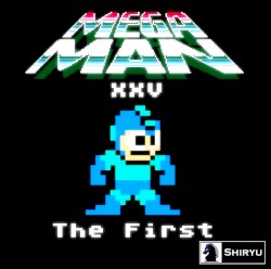 Mega Man XXV - The First