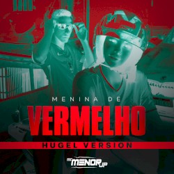 Menina de vermelho (HUGEL version)