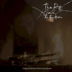 The Dog and the Fountain (Original Soundtrack)