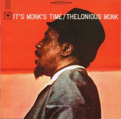 It’s Monk’s Time