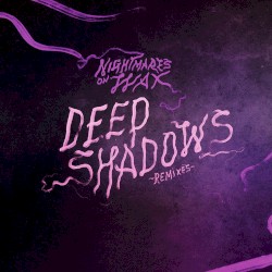 Deep Shadows Remixes