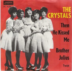 Then He Kissed Me / Brother Julius