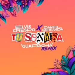 Tu sonrisa (guaracha remix)