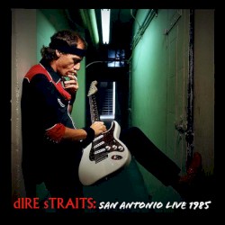 Live at the Majestic Theatre, San Antonio, 1985-08-16