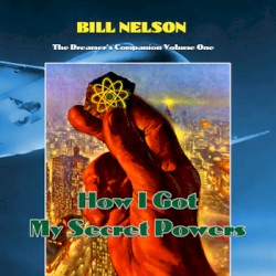 The Dreamer’s Companion, Volume 1: How I Got My Secret Powers