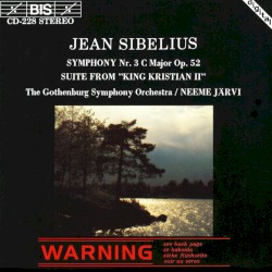 Symphony no. 3 in C major, op. 52 / Suite from "King Kristian II"