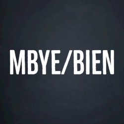 Mbye / Bien