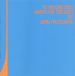 To Record Only Water For Ten Days