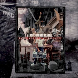 Rappers Will Die of Natural Causes