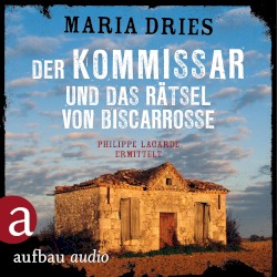 Der Kommissar und das Rätsel von Biscarrosse