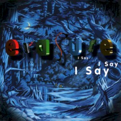 I Say I Say I Say