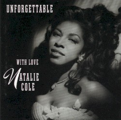 Unforgettable: With Love