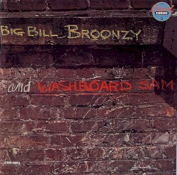 Big Bill Broonzy and Washboard Sam