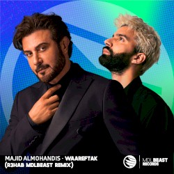 Waareftak (R3HAB MDLBEAST Remix)