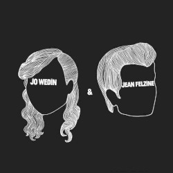 Jo Wedin & Jean Felzine