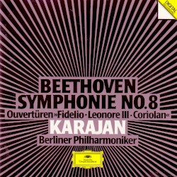 Symphonie No. 8 / Overtures - 'Fidelio', 'Leonore III', 'Coriolan'