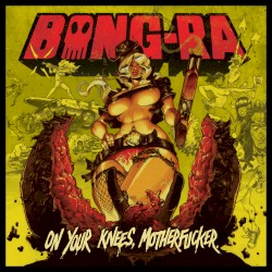 On Your Knees, Motherfucker.