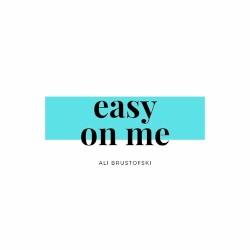 Easy On Me (Acoustic)