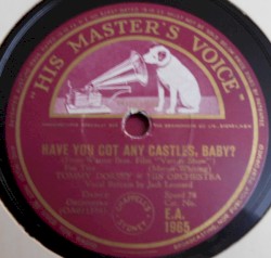 Have You Got Any Castles, Baby? / You've Got Something There