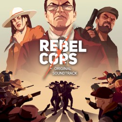 Rebel Cops OST