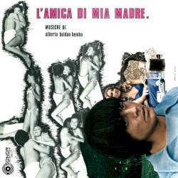 L'amica di mia madre