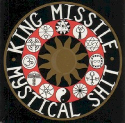 Mystical Shit / Fluting on the Hump