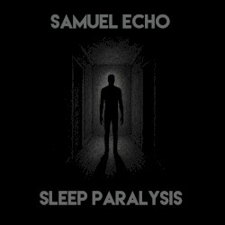 Sleep Paralysis