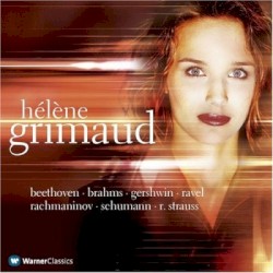 Hélène Grimaud Plays Beethoven, Brahms, Gershwin and Others