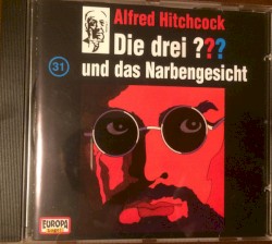 Die drei ??? 31: und das Narbengesicht
