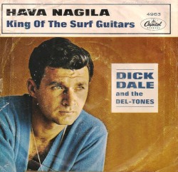 King Of The Surf Guitar / Hava Nagila