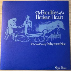 The Faculties Of A Broken Heart