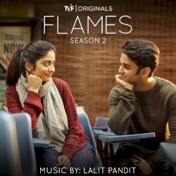 Flames: Season 2 (Music from the Tvf Original Series)