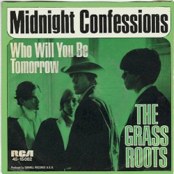 Midnight Confessions / Who Will You Be Tomorrow