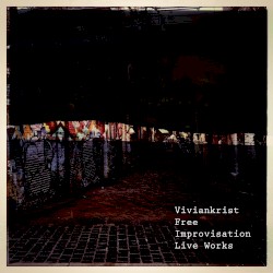 Free Improvisation Live Works