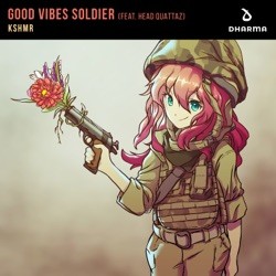 Good Vibes Soldier (extended mix)