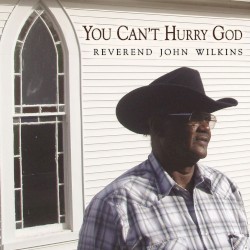 You Can't Hurry God