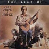 The Best Of Chet Atkins & Friends