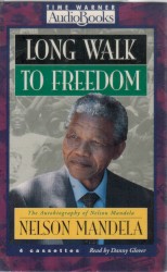 Long Walk to Freedom: The Autobiography of Nelson Mandela
