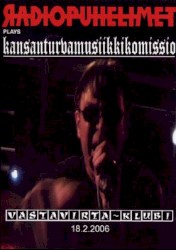 Radiopuhelimet Plays Kansanturvamusiikkikomissio