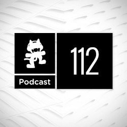 2016-07-05: Monstercat Podcast, Ep. 112