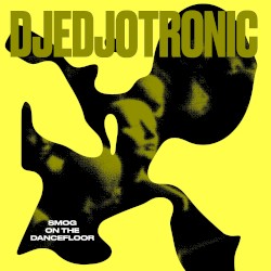 Smog On The Dancefloor EP