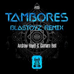 Tambores (Blastoyz remix)
