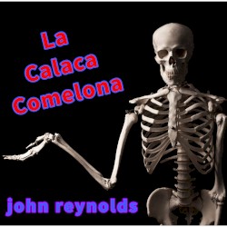 La Calaca Comelona