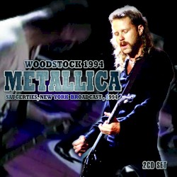 Woodstock 1994: Saugerties, New York Broadcast, 1994