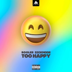 TOO HAPPY